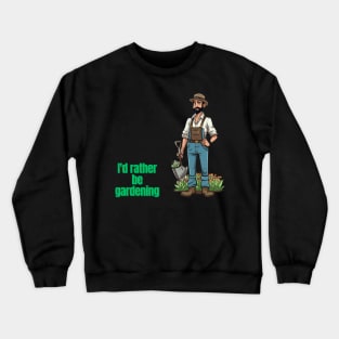 Cartoon design of a male gardener with humorous saying Crewneck Sweatshirt